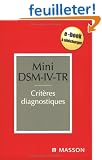 Mini DSM-IV-TR : Crit�res diagnostiques