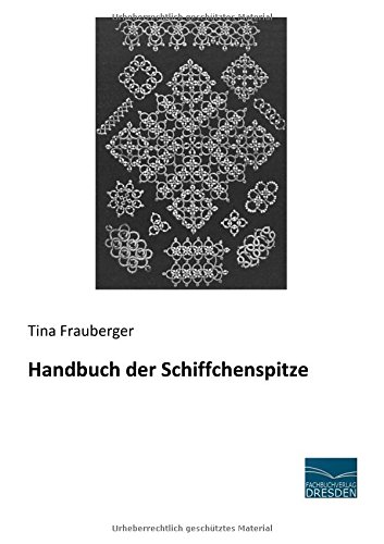 Handbuch der Schiffchenspitze (German Edition)