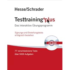 Testtraining plus: Das interaktive �bungsprogramm. Eignungs- und Einstellungstests erfolgreich bestehen