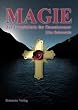 Magie - Das Verm�chtnis der Rosenkreuzer