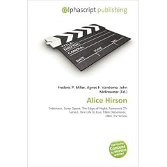 [Alice Hirson]Alice Hirson BY Miller, Frederic P.(Author)Paperback