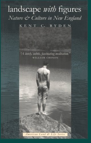 Landscape With Figures: Nature & Culture New England (American Land & Life)