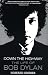 Down the Highway: The Life of Bob Dylan