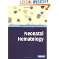 Neonatal Hematology by Pedro A. de Alarc�n, Eric J. Werner, and J. Lawrence Naiman