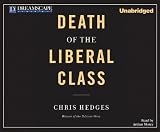 Death Of The Liberal Class