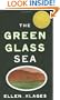 The Green Glass Sea