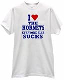 I HEART LOVE THE HORNETS EVERYONE ELSE SUCKS BASKETALL FAN PRIDE T SHIRT jersey