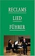 Reclams Liedf�hrer