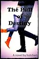 The Pull of Destiny 