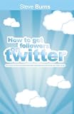 41NrUnD97kL. SL160  How To Get Twitter Followers Easily