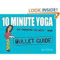 10 Minute Yoga (Bullet Guides)