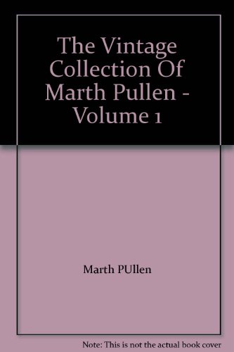 The Vintage Collection Of Marth Pullen - Volume 1
