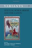 Textual Scholarship and the Canon. (Variants)