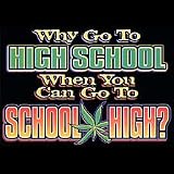 Why Go To High School When You Can Go To School High T shirt, Marijuana T shirts, Weed T shirts, Pot T shirts, X Large, Black Reviews 41NriumLJ4L. SL160 Why Go To High School When You Can Go To School High T shirt, Marijuana T shirts, Weed T shirts, Pot T shirts, X Large, Black Reviews