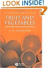 Fruit and Vegetables: Harvesting, Handling and Storage