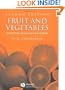 Fruit and Vegetables: Harvesting, Handling and Storage