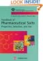 Pharmaceutical Salts: Properties, Selection, and Use (International Union of Pure and Applied Chemistry)