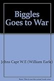 Biggles goes to war