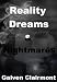Reality, Dreams and Nightmares Reality, Dreams and Nightmares