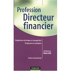 Profession Directeur financier : Comp�tences techniques et manag�riales Perspectives et �volutions