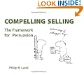 Compelling Selling: The Framework for Persuasion