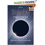Totality: Eclipses of the Sun