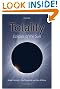 Totality: Eclipses of the Sun