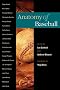 Anatomy Of Baseball (Sport in American Life)