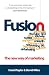 Fusion:
The
New
Way
of
Marketing
