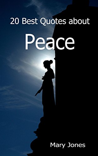20 Best Quotes about Peace