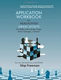  Headhunter Hiring Secrets Application Workbook [Paperback]