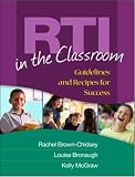 RTI in the Classroom: Guidelines and Recipes for Success