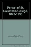 A portrait of St Columba's College, 1843-1993