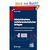 Inbetriebnahme verfahrenstechnischer Anlagen: Praxishandbuch mit Checklisten und Beispielen (VDI-Buch)