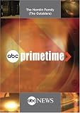  : ABC News Primetime The Hamlin Family (The Outsiders)