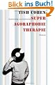 Super Agoraphobie-Therapie: Roman