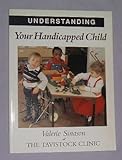 Understanding your handicapped child