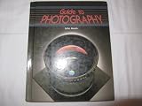 Guide to Photography Student Text