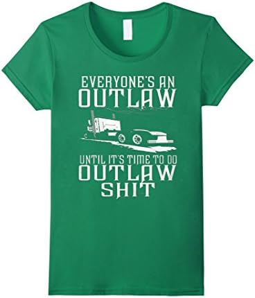 Women's Outlaw t shirts - Everyone's an Outlaw Medium Kelly Green