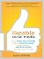 Likeable social media : how to delight your customers, create an irresistible brand, and be generally amazing on facebook (& other social networks)