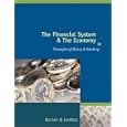 The Financial System and the Economy: Principles of Money and Banking