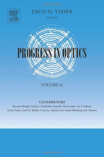Progress in Optics, Volume 61