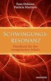Produkt-Bild: Schwingungsresonanz (Handbuch f&uuml;r den energetischen Schutz)
