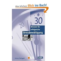 30 Minuten f�r erfolgreiche Stressbew�ltigung
