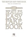 The Beatles Easy Fake Book Melody, Lyrics, and Simplified Chords for 100 Songs