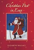 Christmas past in Essex