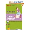 Clever anlegen: Der Finanzratgeber f�r junge Frauen