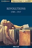 Buy : Revolutions 1789-1917 (Cambridge Perspectives in History)