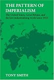 The Pattern of Imperialism: The United States, Great Britian and the Late-Industrializing World Since 1815