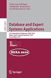 Database and Expert Systems Applications: 21st International Conference, DEXA 2010, Bilbao, Spain, August 30 - September 3, 2010, Proceedings, Part I ... Applications, incl. Internet/Web, and HCI)